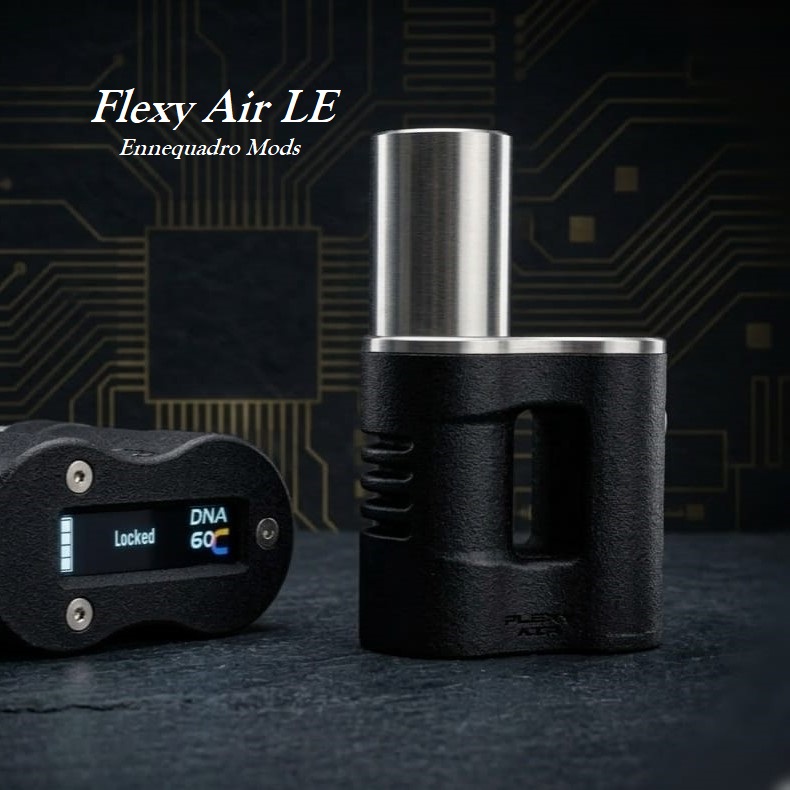 Flexy Air Limited Ed.- Ennequadro Mods